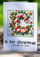 C is for Christmas and also for cunt - Card on tree stump