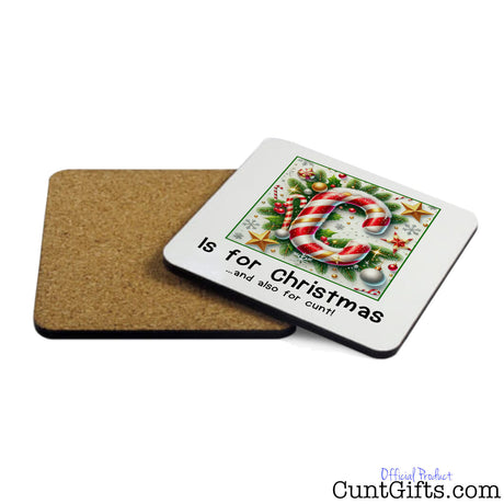 C is for Christmas and also for cunt - Drink Coaster showing both sides
