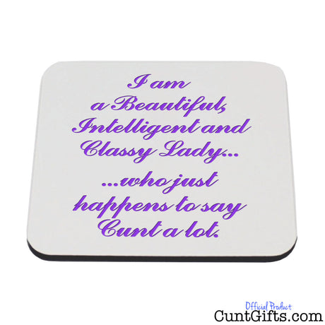 Classy Lady Who Says Cunt - Coaster