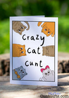 Crazy Cat Cunt - Greeting card on log