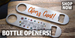 Cunt Bottle Openers Collection