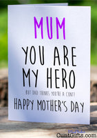 Dad Thinks You're A Cunt - Mother's Day Card on Wood