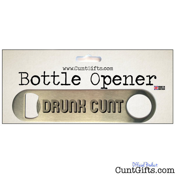 Drunk Cunt Bottle Opener in Packaging