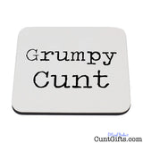Grumpy Cunt - Drinks Coaster