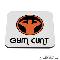Gym Cunt - Wooden Drinks Coaster