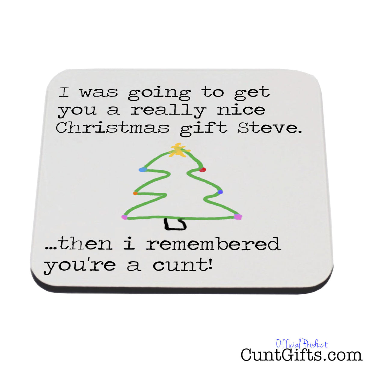 "I remembered you're a cunt" - Personalised Christmas Mug