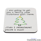 "I remembered you're a cunt" - Personalised Christmas Mug