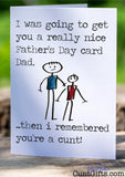 I remembered you're a cunt Dad -  Father's Day Card on Wooden Log