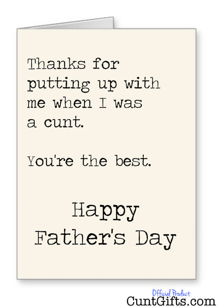 I was a cunt - You're the best - Father's Day Card