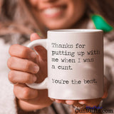 I was a cunt - You're the best - Mug helf by smiling woman