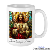 Jesus Loves You Cunt Personalised Mug - Front Side