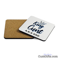 King Cunt Dad - Drinks Coaster Both Sides