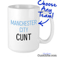 Manchester City Cunt Mug