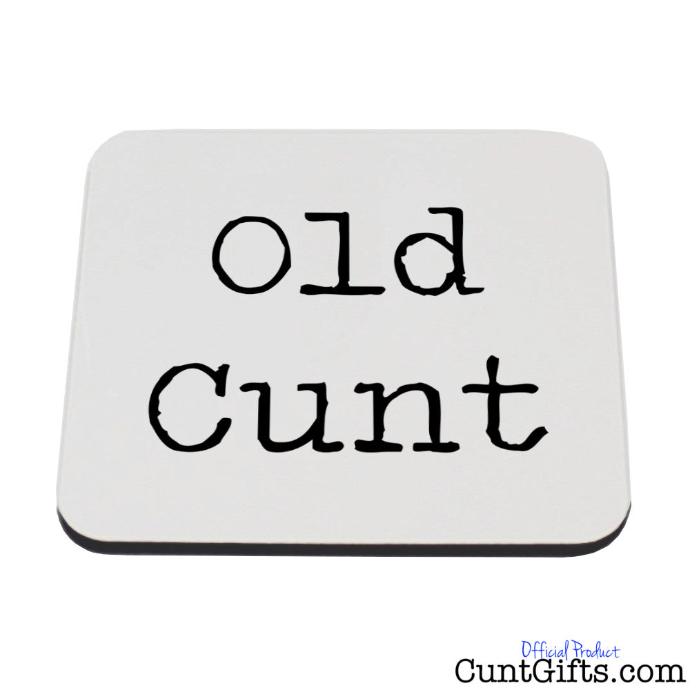 Old Cunt Coaster