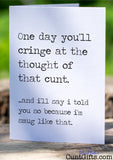 One day you'll cringe at the cunt - Breakup Divorce Card on tree stump