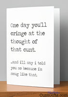 One day you'll cringe at the cunt - Breakup Divorce Card on wooden shelf