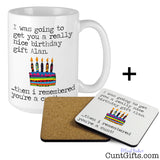 Then I remembered you're a cunt - Personalised Birthday Mug and Coaster