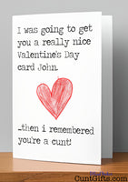 Then I remembered you're a cunt - Personalised Valentine's Card on shelf