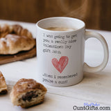 Then I remembered you're a cunt - Personalised Valentine's Mug and pastries