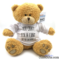 You can't fix a cunt but you can divorce it - Breakup Teddy Bear