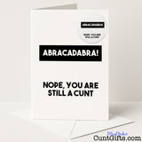 Hilarious "Abracadabra Nope You're Still a Cunt" greetings card and badge set for a cheeky, sweary surprise — from Cunt Gifts