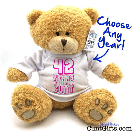 ANY Years of Being a Cunt - personalised birthday teddy bear with pink writing. 