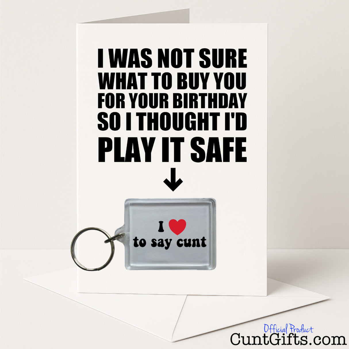 Funny birthday card and keyring combo with "I Love to Say Cunt" keyring – funny and sweary from Cunt Gifts