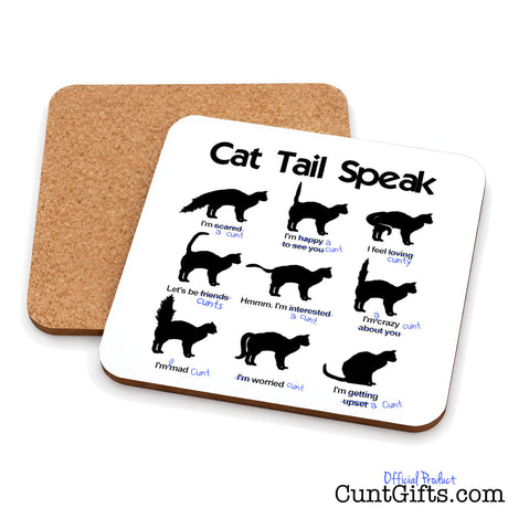 Cat Tail Speak - cunt drinks coaster showing both sides.