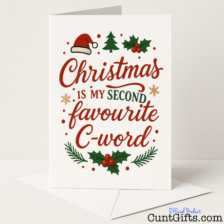 “Christmas is my second favourite C-word.” cunt Christmas Card and envelope.
