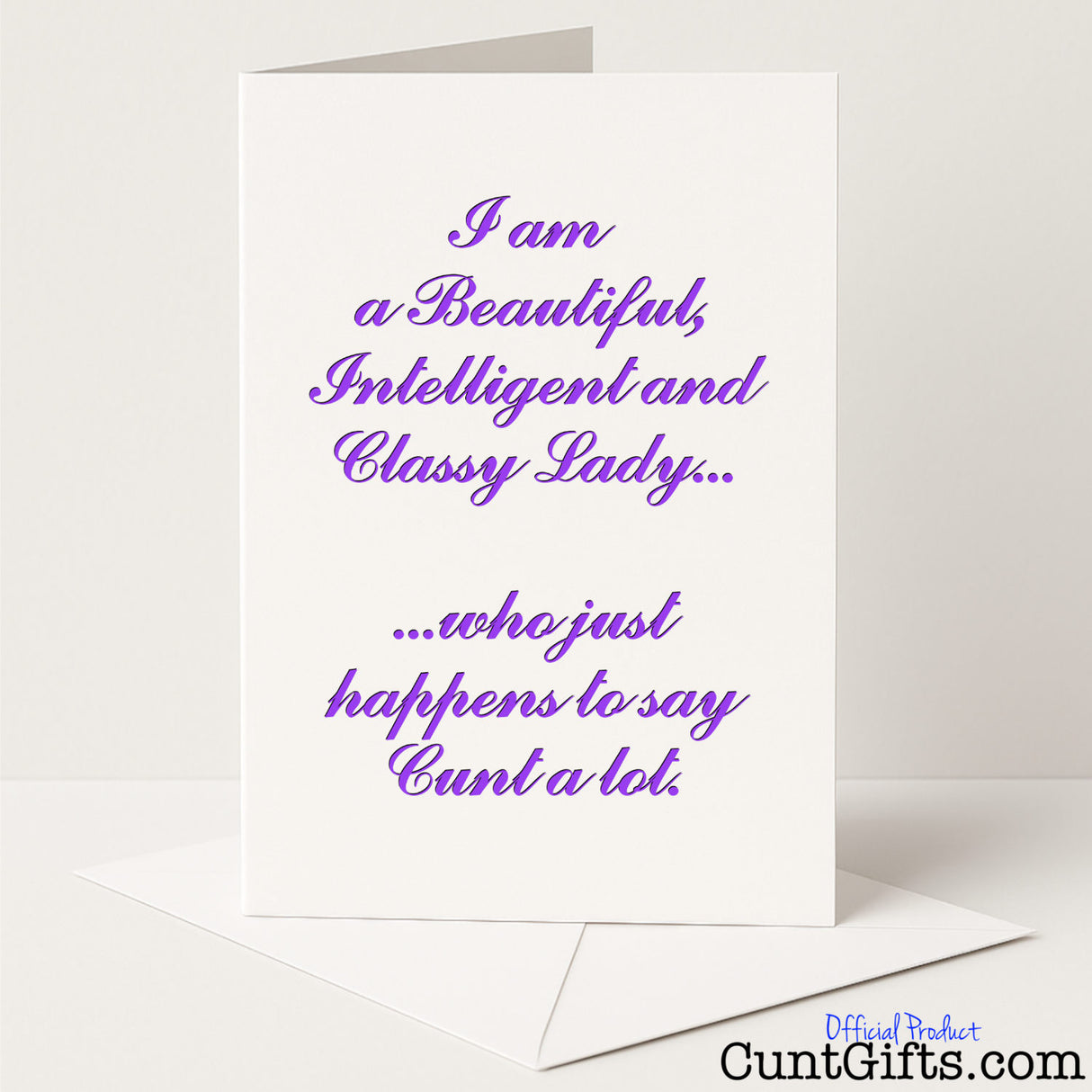 Funny "Classy Lady Who Says Cunt a Lot" card for a cheeky, sweary nod to your favourite foul-mouthed legend — from Cunt Gifts