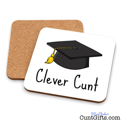 Clever Cunt Drink Coaster showing both sides and cork backing.