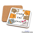 Crazy Cat Cunt Drinks coaster showing both sides.
