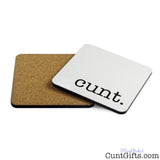 cunt - Coaster Both Sides