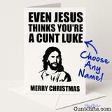 Sweary personalised Christmas card that says "Even Jesus Thinks You’re a Cunt" – hilariously rude and festive, from Cunt Gifts