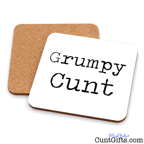 Grumpy Cunt - Drinks coaster showing both sides.