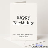 Cheeky "Happy Birthday You Just Went from Cunt to Old Cunt" card for a hilariously rude milestone — from Cunt Gifts