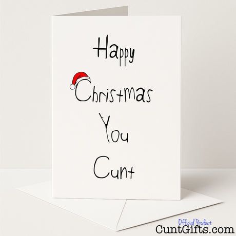 Cheeky "Happy Christmas You Cunt" card for a hilariously rude festive message with zero sugar-coating — from Cunt Gifts