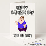 Rude Father’s Day card that says "Happy Father’s Day You Fat Cunt" – brutally funny and cheeky, from Cunt Gifts