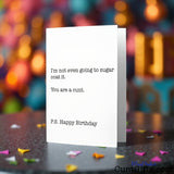 I'm not even going to sugarcoat it birthday cunt card on a colourful confetti background
