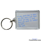 If you don't like it when I say cunt - Keyring