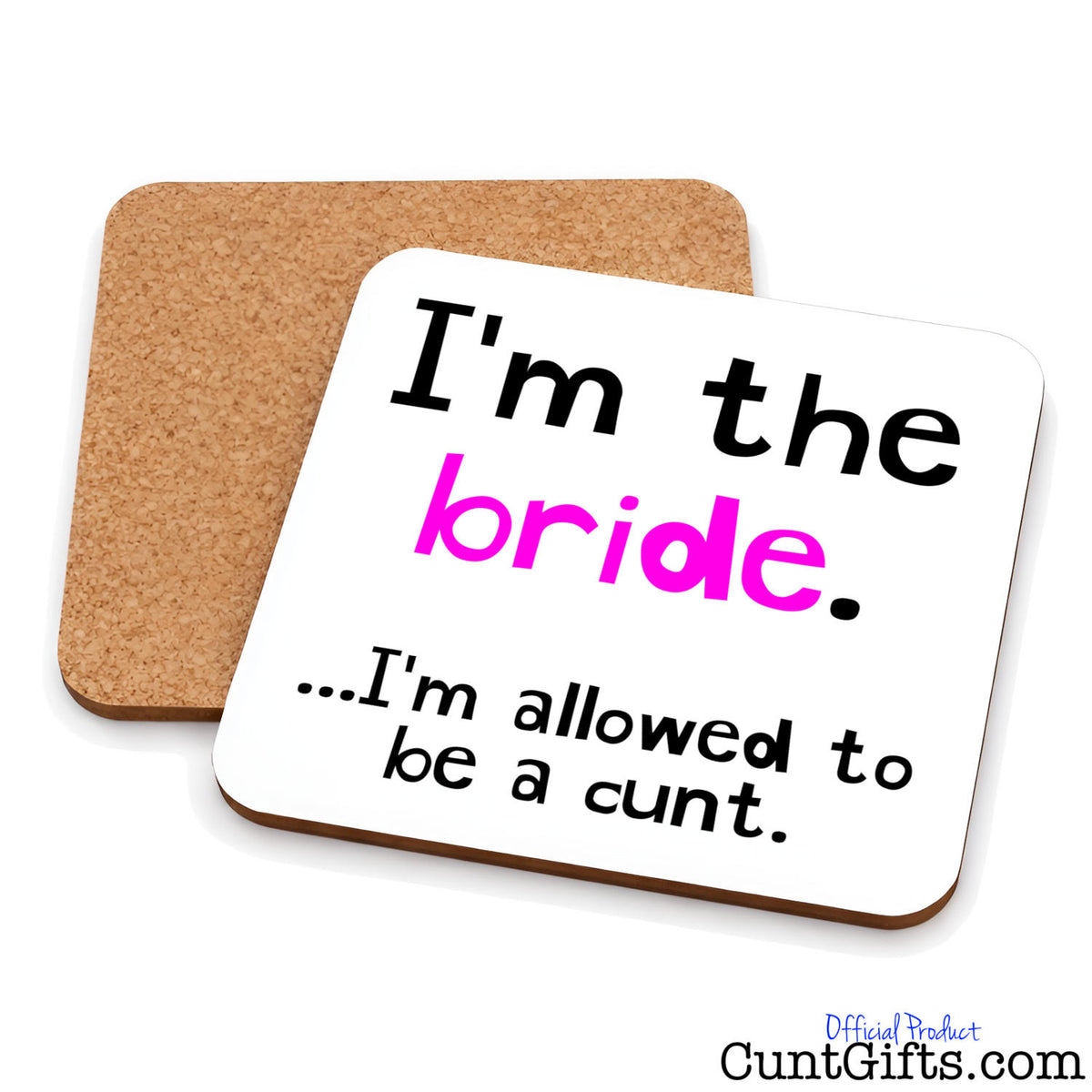 I'm the bride - I'm allowed to be a cunt drinks caster showing both sides.