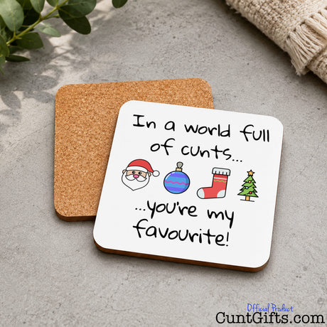 In A World Full Of Cunts You're My Favourite - Christmas Drink Coaster showing both sides by rug.