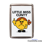 Little Miss Cunty - Fridge Magnet