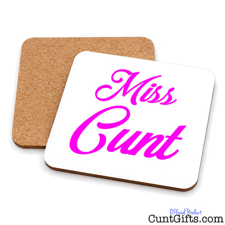 Miss Cunt - Drinks coaster showing both sides.