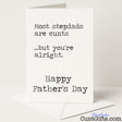 Cheeky Father’s Day card that says "Most stepdads are cunts, you’re alright" – funny, rude, and oddly heartwarming, from Cunt Gifts