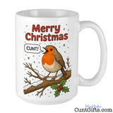 "Merry Christmas Cunt" Mug featuring a robin
