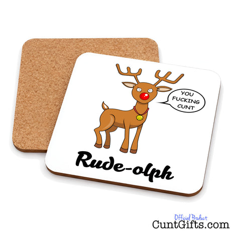 Rude-olph - You fucking cunt. Christmas drink coaster showing both sides.