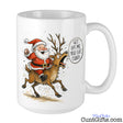 "Get Off Me You Fat Cunt" - Christmas Mug featuring Santa and Rudolph