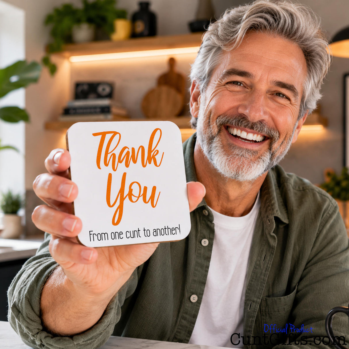 "Thank You From One Cunt To Another" -  Drink Coaster