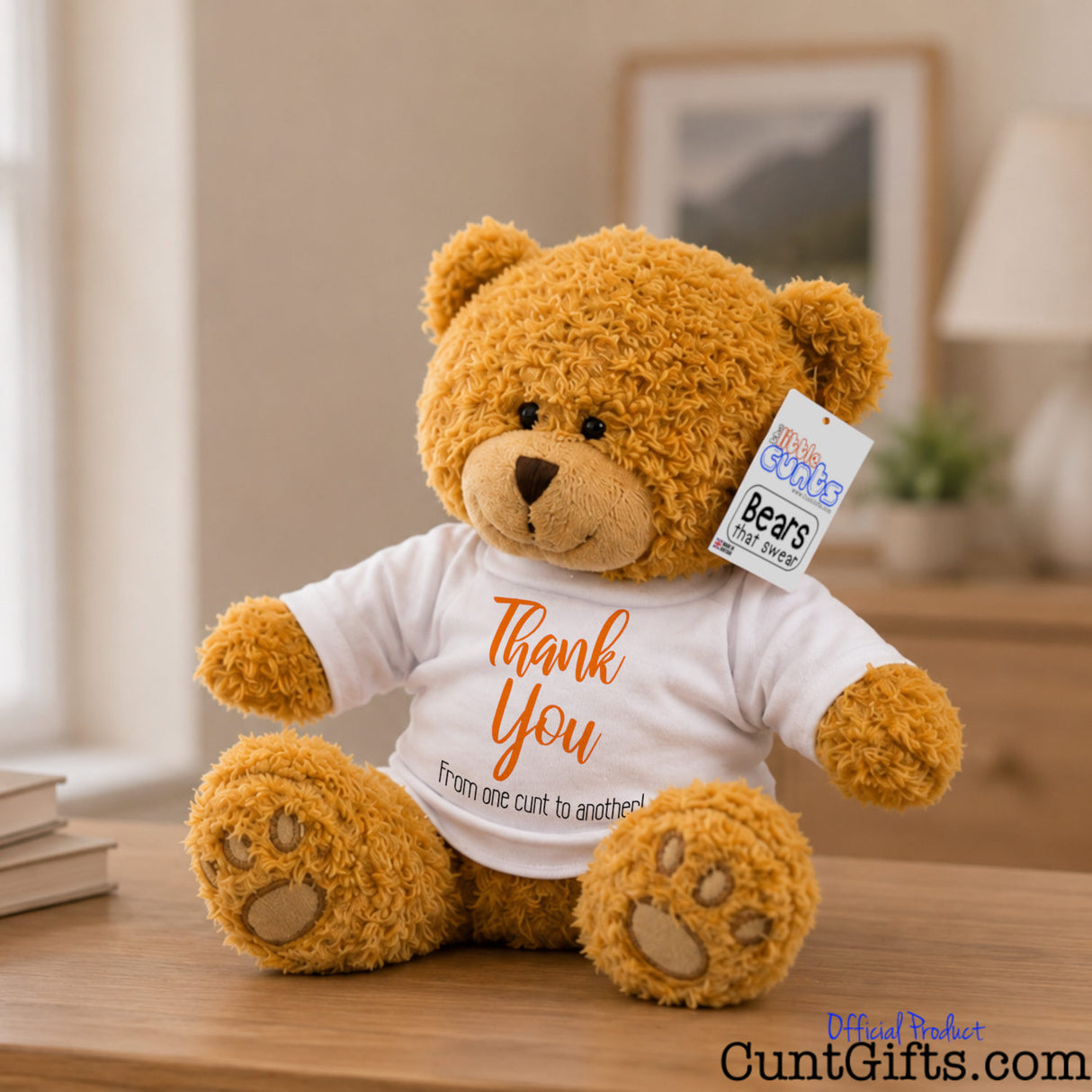 Thank You From One Cunt To Another Teddy Bear Plush on desk angled.